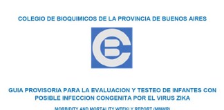 Guía Provisoria para la Evaluación y Testeo de Infantes con Posible Infección Congénita por el Virus Zika