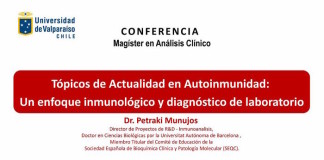 Conferencia: Tópicos de Actualidad en Autoinmunidad: Un enfoque inmunológico y diagnóstico de Laboratorio