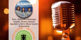 Entrevista múltiple con las Dras. Alejandra Restrepo Lozada, Sorany Cristina Salazar Agudelo y Doris de Rosario Mesa Suarez (Colombia): Seis Sigma