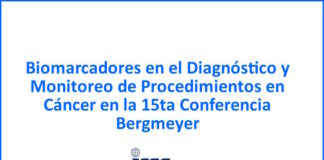 Biomarcadores en el Diagnóstico y Monitoreo de Procedimientos en Cáncer en la 15ta Conferencia Bergmeyer