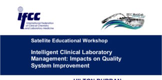 IFCC Satellite Educational Workshop on “Intelligent Clinical Laboratory Management: Impacts on Quality System Improvement”