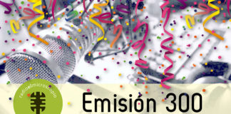El Microscopio – Emisión 300