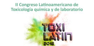 II Congreso Latinoamericano de Toxicología química y de laboratorio – ToxiLatin 2018