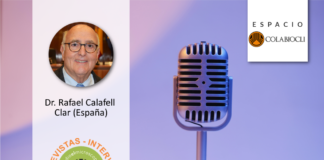Espacio COLABIOCLI – Entrevista con el Dr. Rafael Calafell Clar (España): Desafíos de la profesión