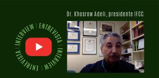 Entrevista con el Dr. Khosrow Adeli, presidente de la IFCC