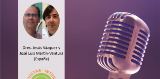 Entrevista con los Dres. Jesús Vázquez y José Luis Martín-Ventura (España): biomarcador para aterosclerosis