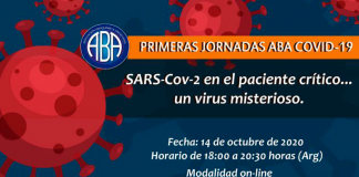 Primeras Jornadas ABA COVID-19: SARS-CoV-2 en el paciente crítico… un virus misterioso