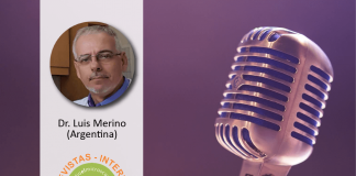 Entrevista con el Dr. Luis Merino (Argentina): Instituto de Medicina Regional de la UNNE